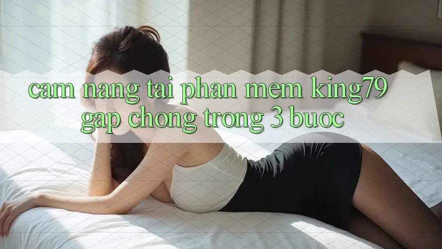 Cẩm nang Tải Phần mềm King79 Gấp Chóng Trong 3 Bước Cẩm nang Tải Phần mềm King79 Gấp Chóng Trong 3 Bước