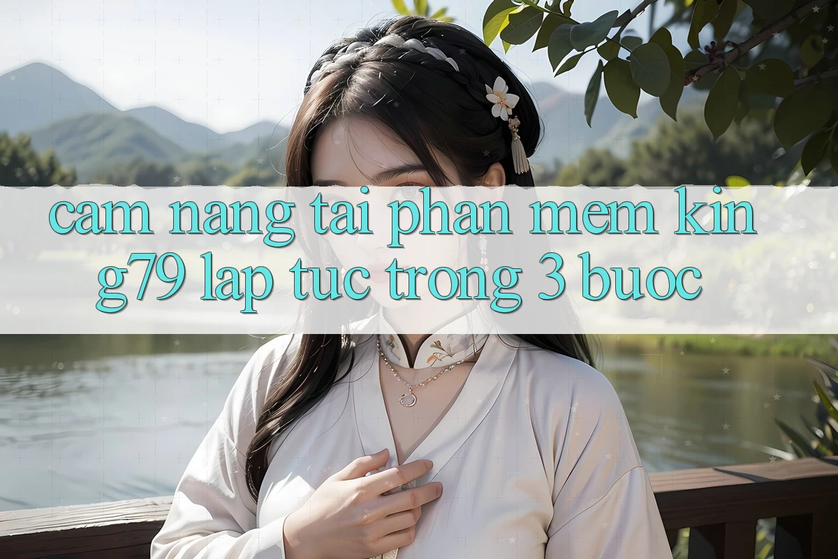 Cẩm nang Tải Phần mềm King79 Lập tức Trong 3 Bước