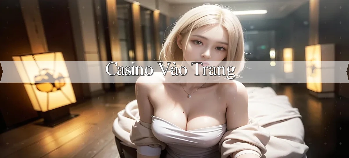 Casino Vào trang