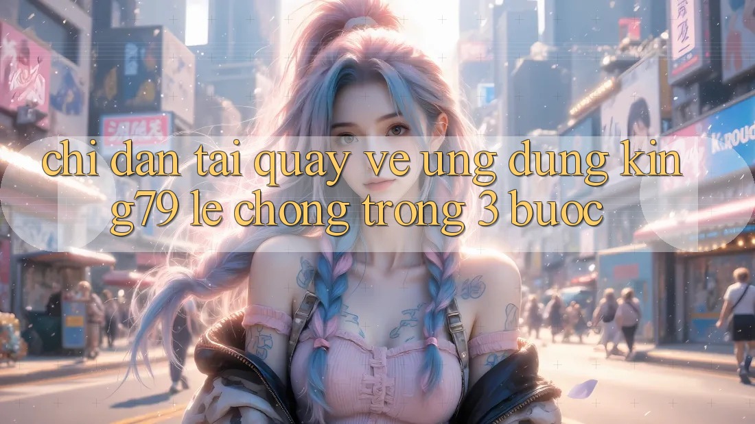 Chỉ dẫn Tải quay về Ứng dụng King79 Lẹ Chóng Trong 3 Bước Chỉ dẫn Tải quay về Ứng dụng King79 Lẹ Chóng Trong 3 Bước