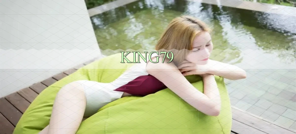 king79   Website 2026   App Sẵn Cho Người Chơi