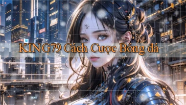 king79  cách cược bóng đá
