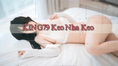 king79  keo nha keo
