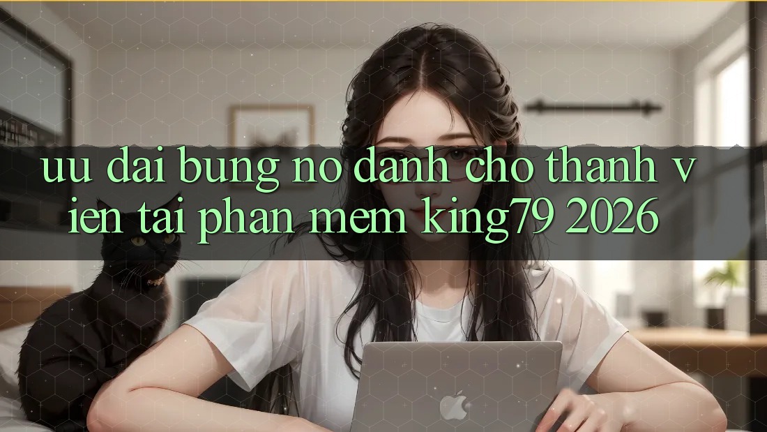 Ưu đãi Bùng Nổ Dành Cho Thành Viên Tải Phần mềm King79 2026 Ưu đãi Bùng Nổ Dành Cho Thành Viên Tải Phần mềm King79 2026